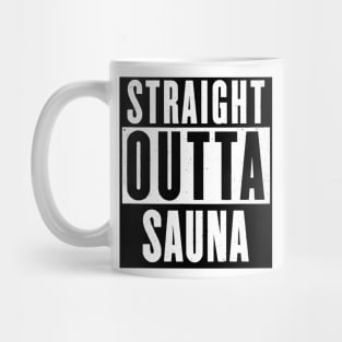 STRAIGHT OUTTA SAUNA - black print Mug